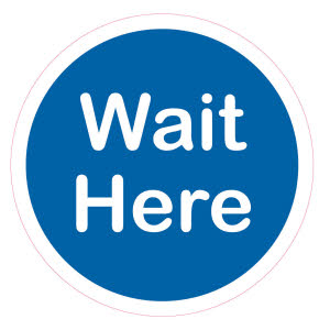 COVID Rule 1: Please wait at designated areas until otherwise directed - (Wall Sticker)