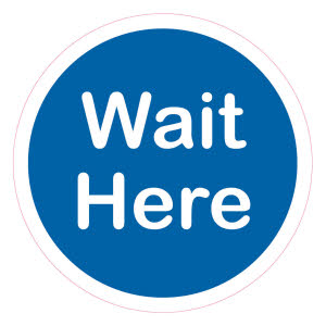COVID Rule 1: Please wait at designated areas until otherwise directed - (Wall Sticker)